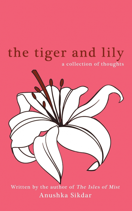 THE TIGER AND LILY