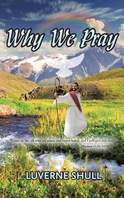 WHY WE PRAY