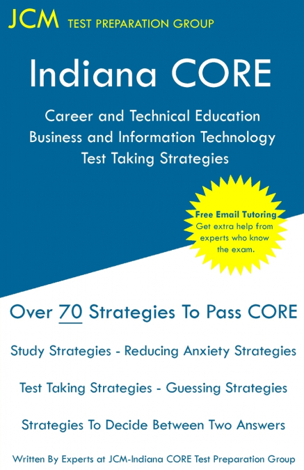 INDIANA CORE CAREER AND TECHNICAL EDUCATION BUSINESS AND INF