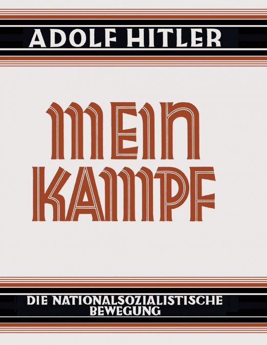 MEIN KAMPF - DEUTSCHE SPRACHE - 1925 UNGEKURZT