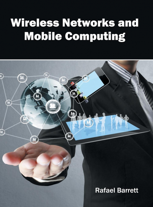 WIRELESS NETWORKS AND MOBILE COMPUTING
