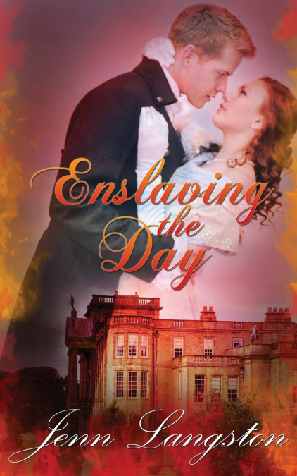 ENSLAVING THE DAY