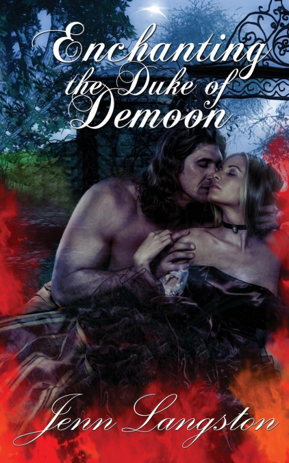 ENCHANTING THE DUKE OF DEMOON