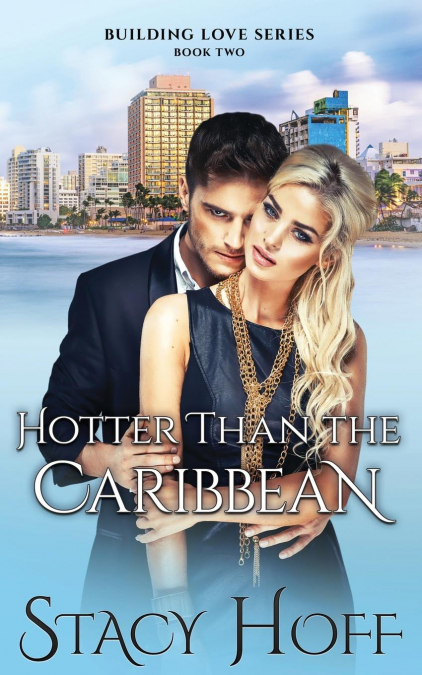 HOTTER THAN THE CARIBBEAN