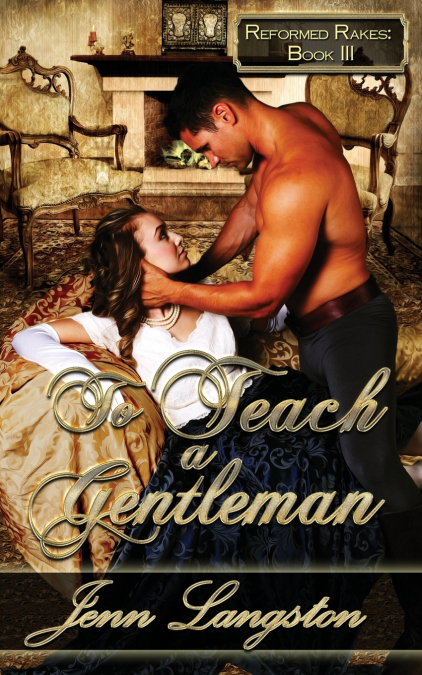 TO TEACH A GENTLEMAN