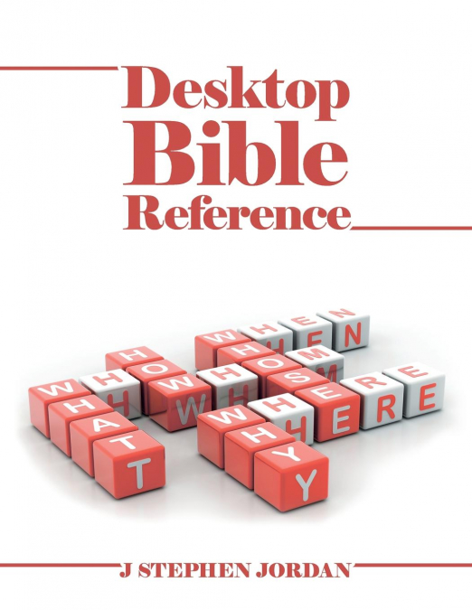 DESKTOP BIBLE REFERENCE