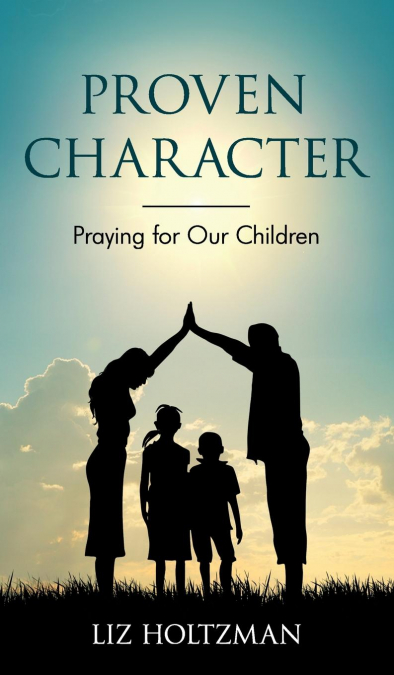 PROVEN CHARACTER