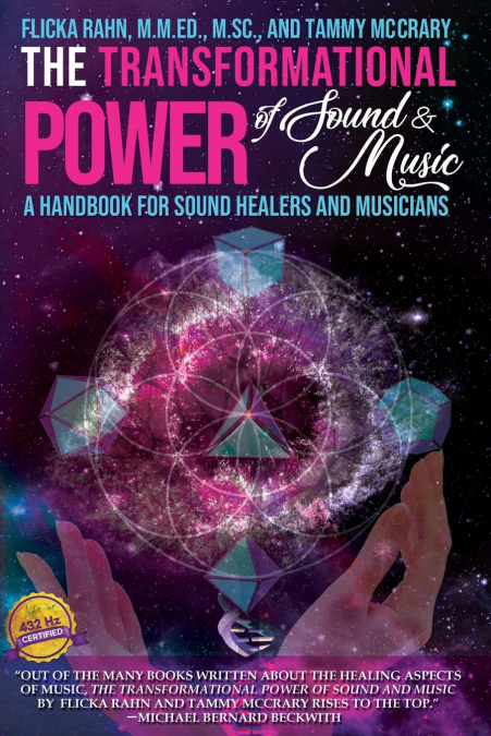 THE TRANSFORMATIONAL POWER OF SOUND AND MUSIC