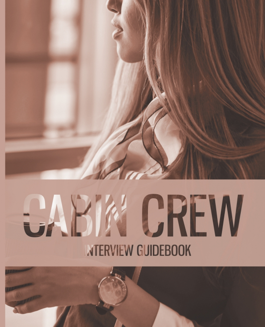 CABIN CREW GUIDEBOOK - ESSENTIAL INTRODUCTION