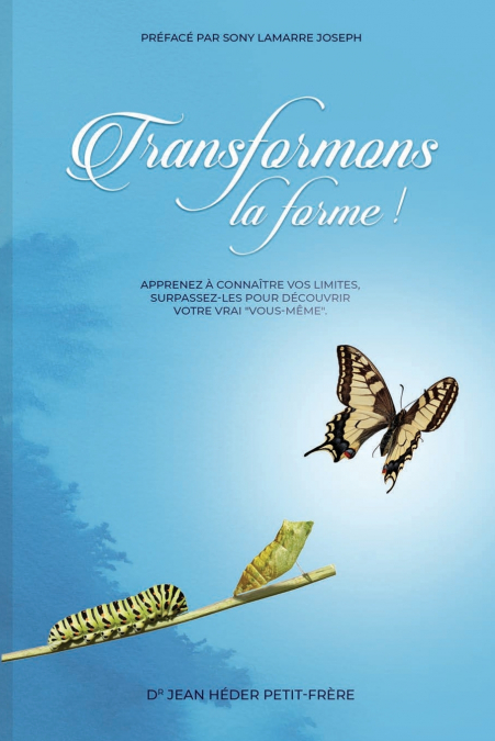 TRANSFORMONS LA FORME