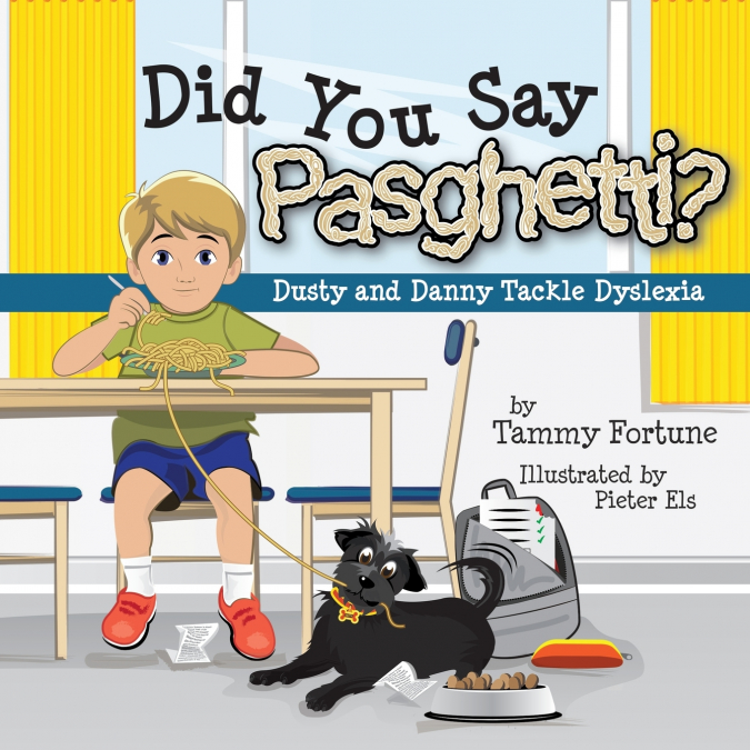 DID YOU SAY PASGHETTI? DUSTY AND DANNY TACKLE DYSLEXIA