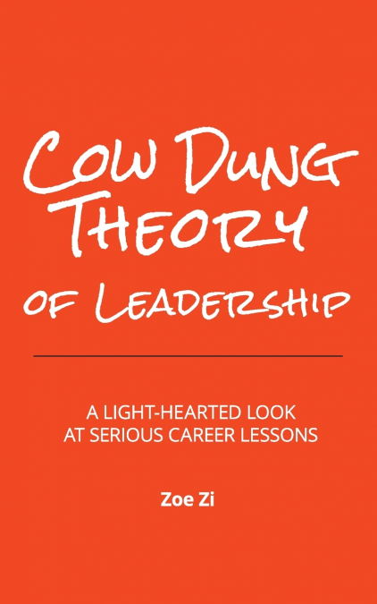 COW DUNG THEORY OF LEADERSHIP