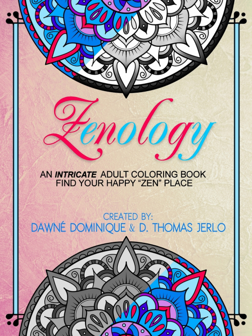 ZENOLOGY, ADULT COLORING BOOK