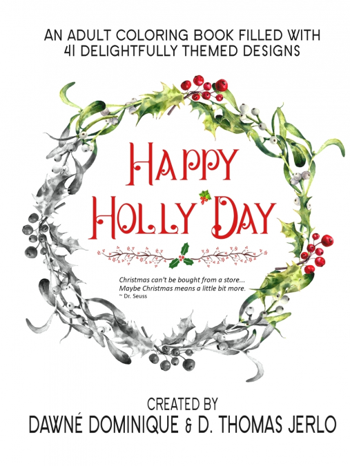 HAPPY HOLLY?DAY ADULT COLORING BOOK