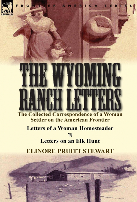 THE WYOMING RANCH LETTERS