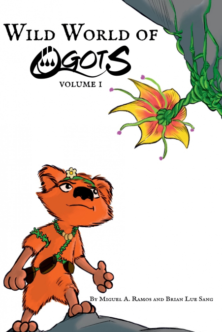 WILD WORLD OF OGOTS VOLUME 2 (ELLA GRACE VARIANT)