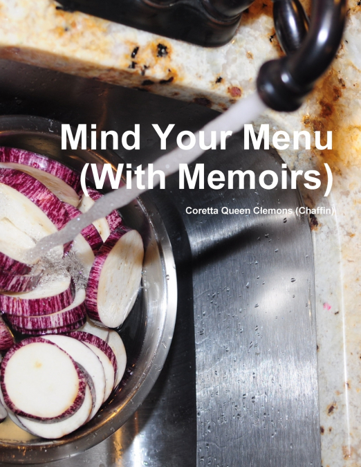 MIND YOUR MENU (WITH MEMOIRS)