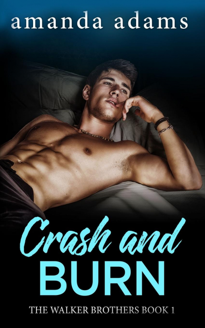 CRASH AND BURN