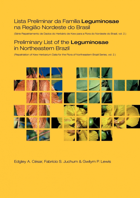 PRELIMINARY LIST OF THE LEGUMINOSAE IN NORTHEASTERN BRAZIL