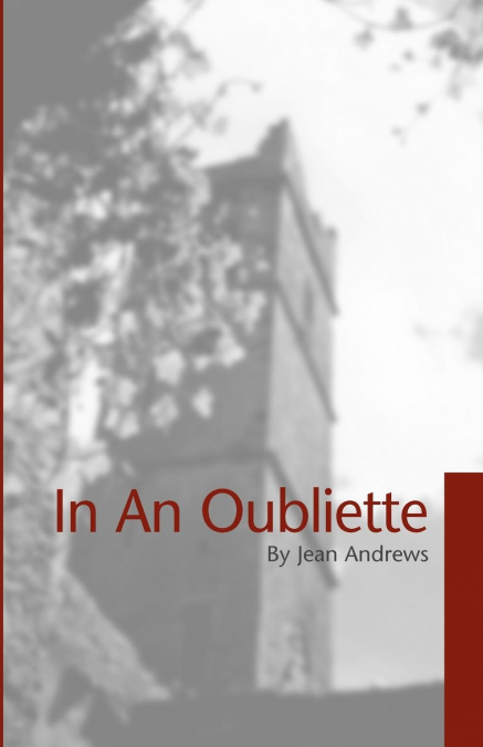 IN AN OUBLIETTE