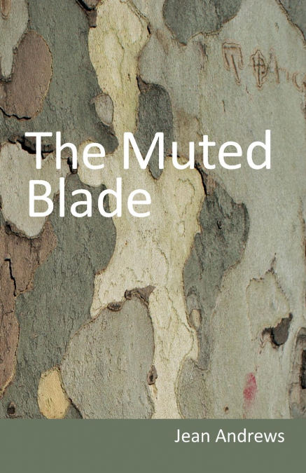 THE MUTED BLADE