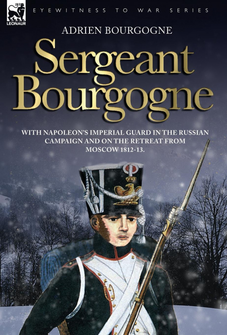 MEMORIAS DEL SARGENTO BOURGOGNE