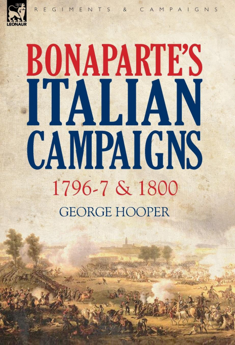 BONAPARTE?S ITALIAN CAMPAIGNS