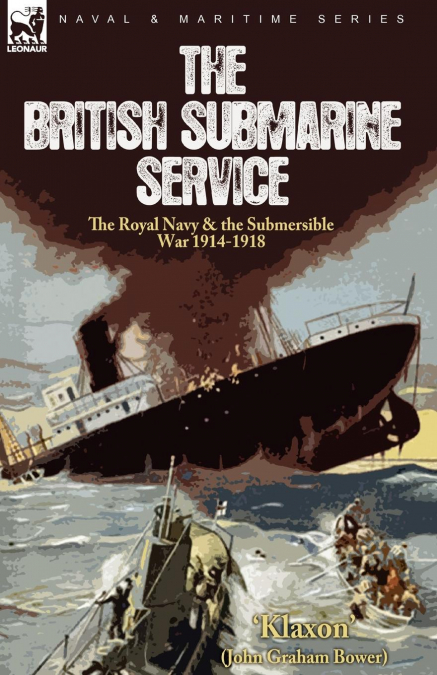 THE STORY OF OUR SUBMARINES (1919)