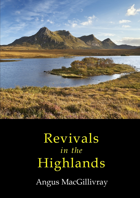 REVIVALS IN THE HIGHLANDS