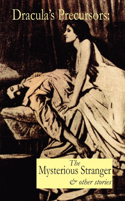 DRACULA'S PRECURSORS