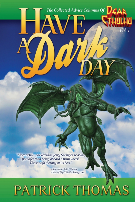 HAVE A DARK DAY