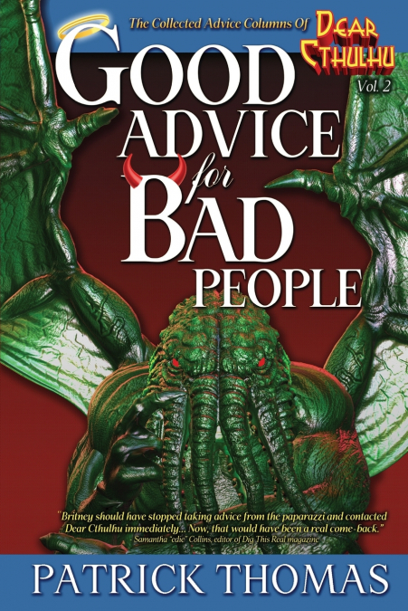 GOOD ADVICE FOR BAD PEOPLE