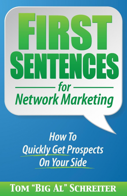 FIRST SENTENCES FOR NETWORK MARKETING
