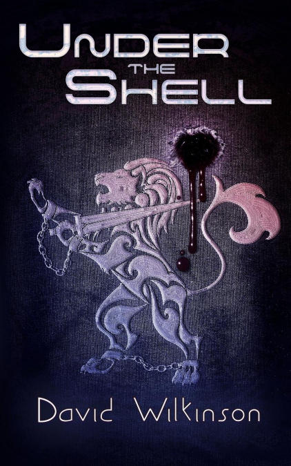 UNDER THE SHELL