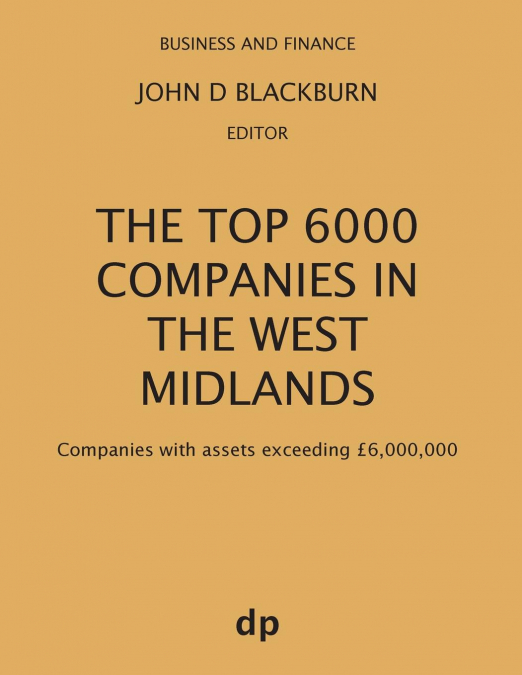THE TOP 6000 COMPANIES IN THE WEST MIDLANDS