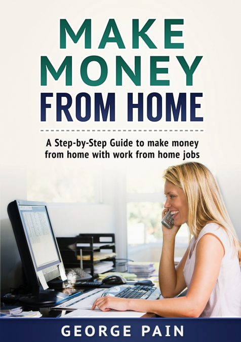 MAKE MONEY FROM HOME