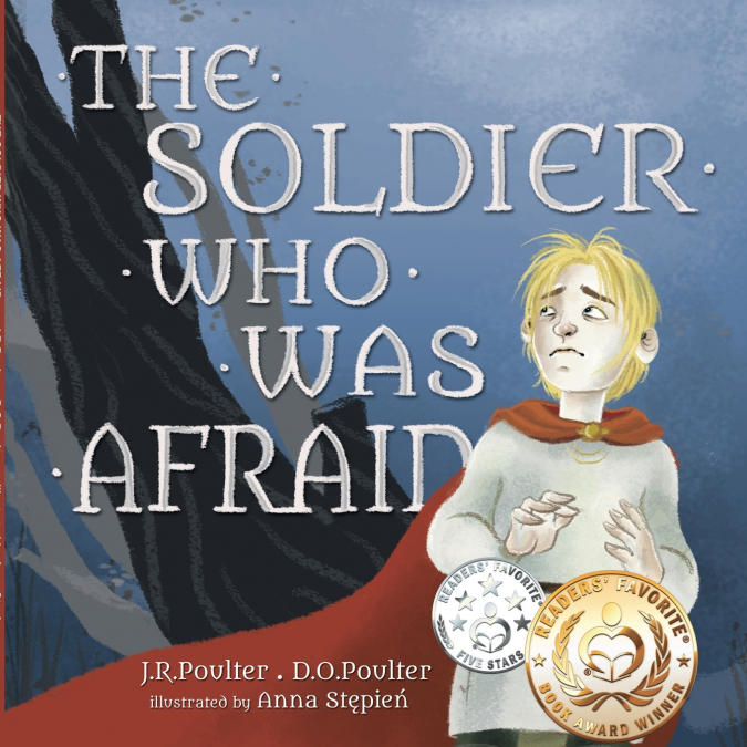 THE SOLDIER WHO WAS AFRAID