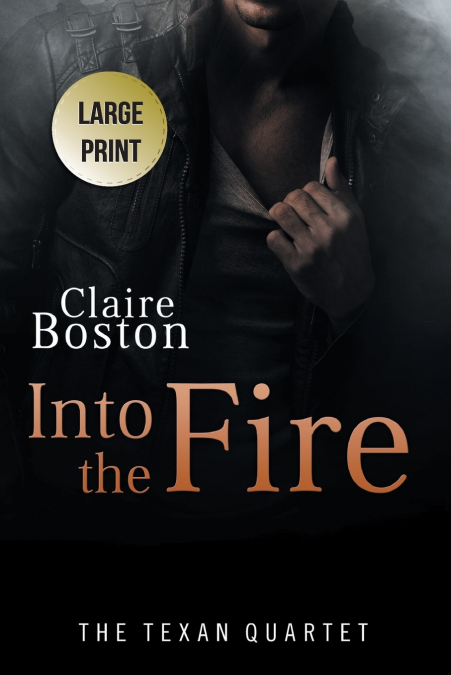 INTO THE FIRE