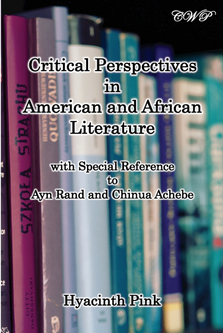 CRITICAL PERSPECTIVES IN AMERICAN AND AFRICAN LITERATURE