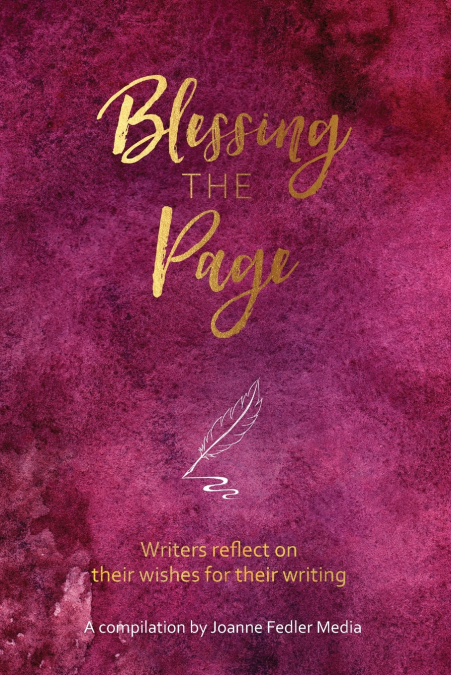 BLESSING THE PAGE