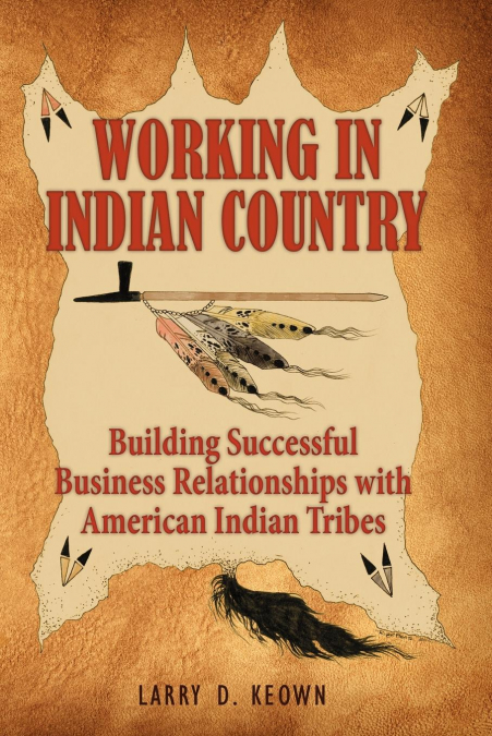 WORKING IN INDIAN COUNTRY
