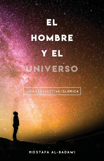 EL HOMBRE Y EL UNIVERSO