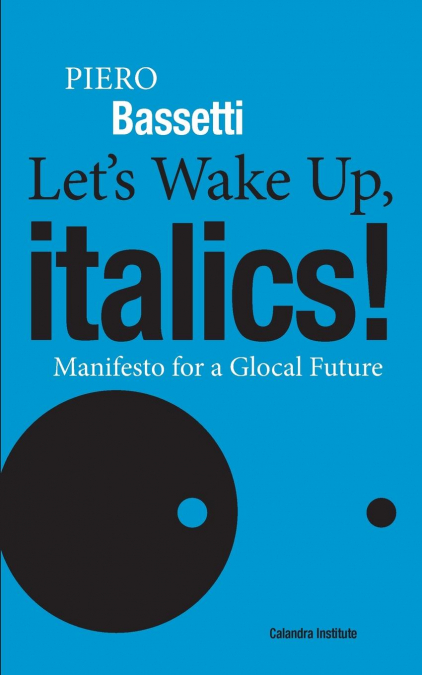 LET'S WAKE UP, ITALICS!