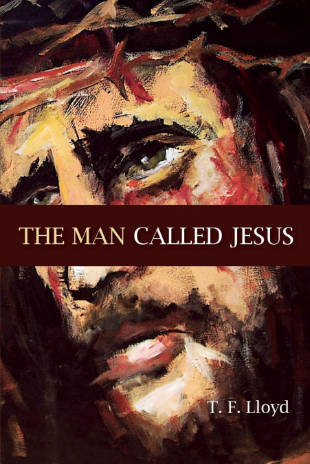 THE MAN CALLED JESUS