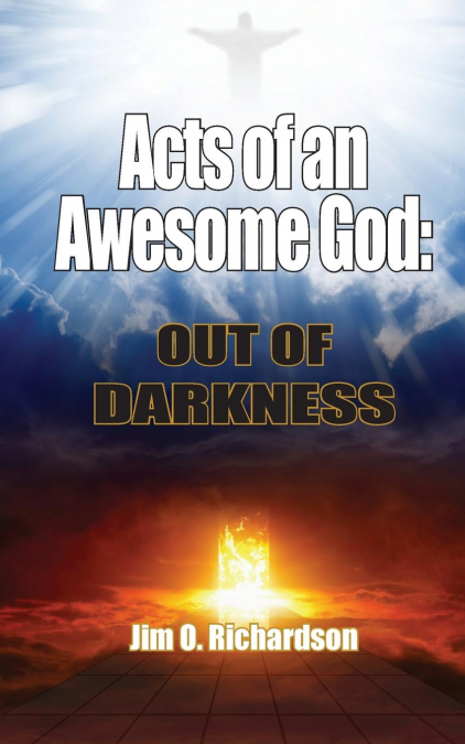 ACTS OF AN AWESOME GOD