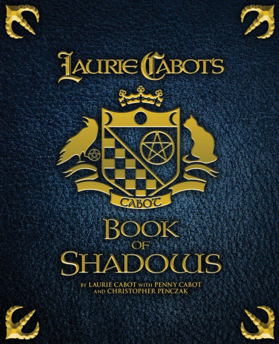LAURIE CABOT?S BOOK OF SHADOWS