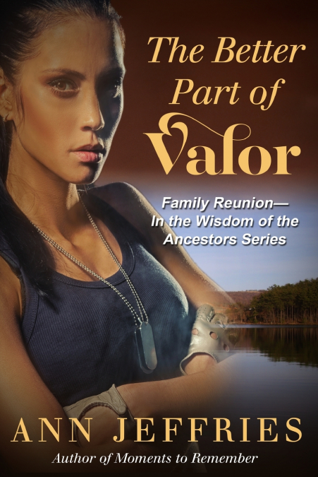 THE BETTER PART OF VALOR