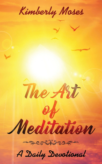 THE ART OF MEDITATION