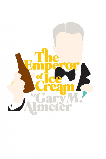 THE EMPEROR OF ICE-CREAM