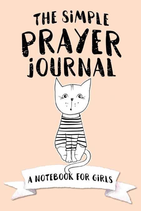 THE SIMPLE PRAYER JOURNAL